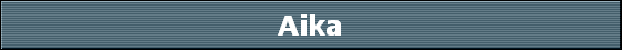 Aika