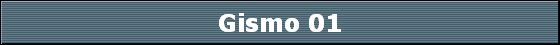 Gismo 01