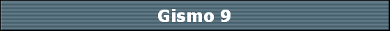 Gismo 9