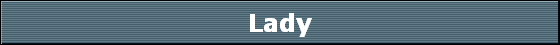 Lady