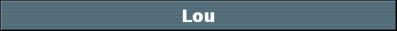 Lou
