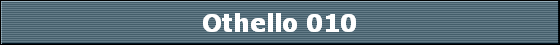 Othello 010
