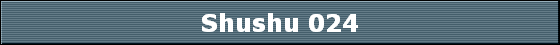 Shushu 024