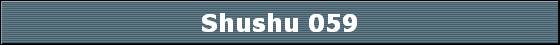 Shushu 059