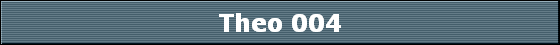 Theo 004