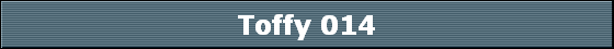 Toffy 014
