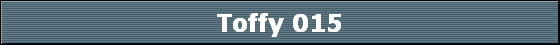 Toffy 015