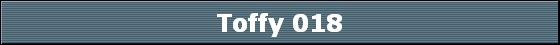 Toffy 018